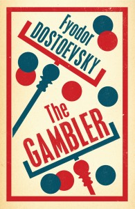 The Gambler by Dostoevsky